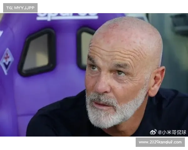 佛罗伦萨跌入降级区皮奥利面临下课压力球队前景堪忧